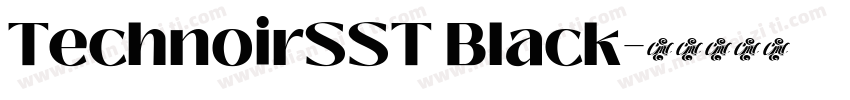 TechnoirSST Black字体转换